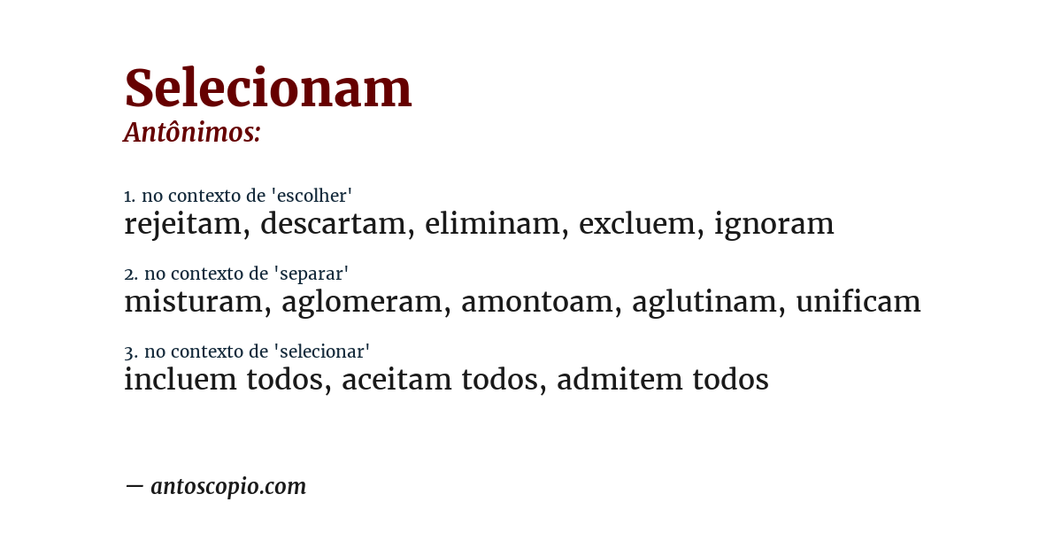 Antônimo de selecionam