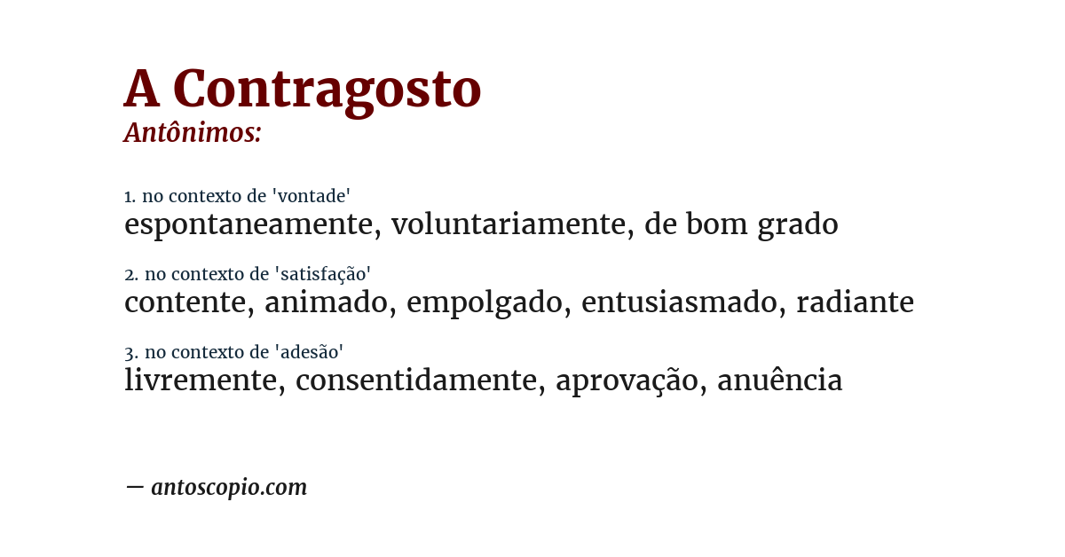 Antônimo de a contragosto