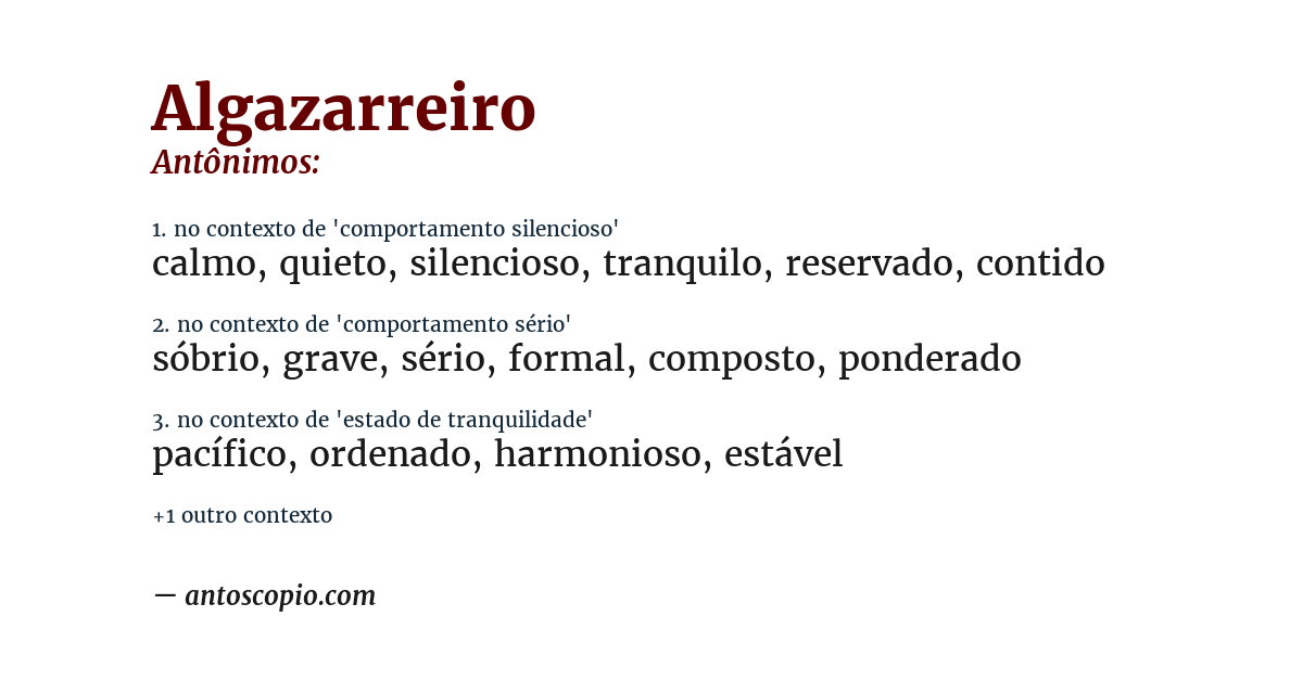 Antônimo de algazarreiro