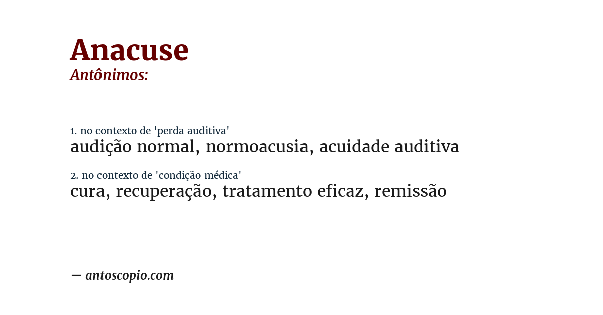 Antônimo de anacuse