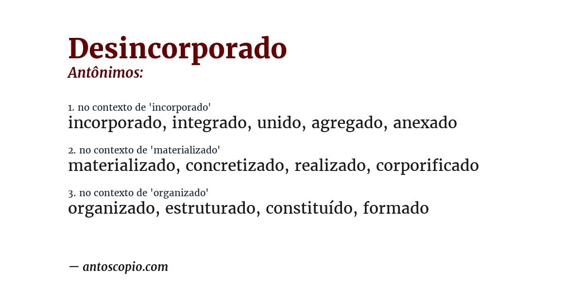 Antônimo de desincorporado