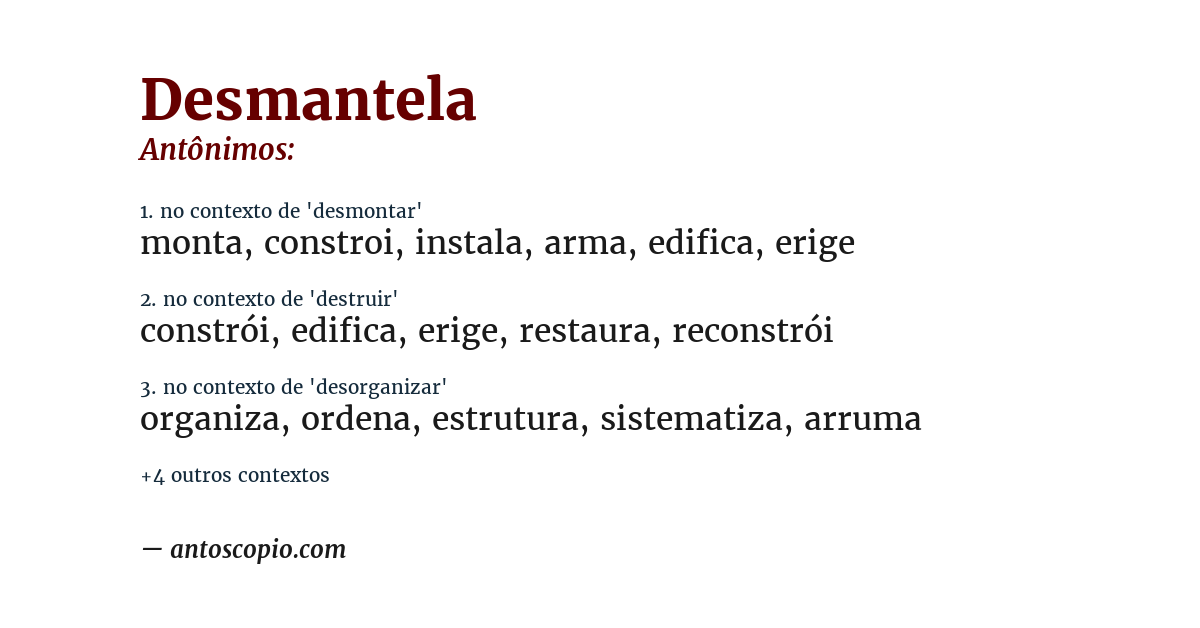 Antônimo de desmantela