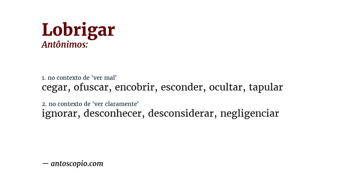 Antônimo de lobrigar