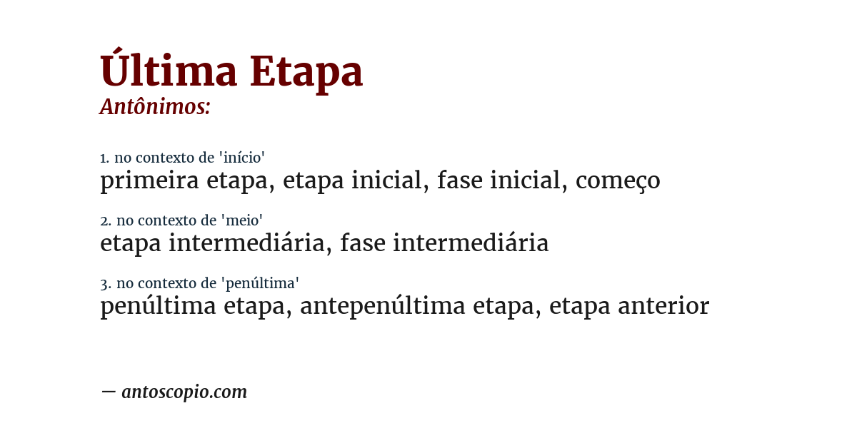 Antônimo de última etapa
