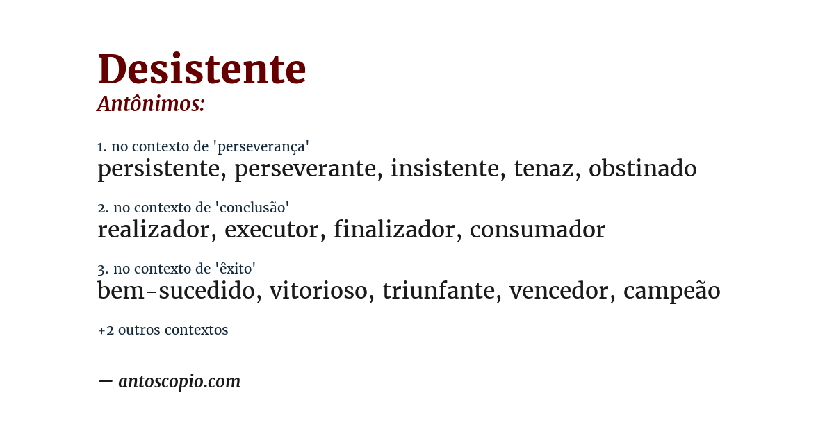 Antônimo de desistente