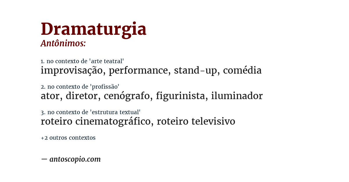 Antônimo de dramaturgia