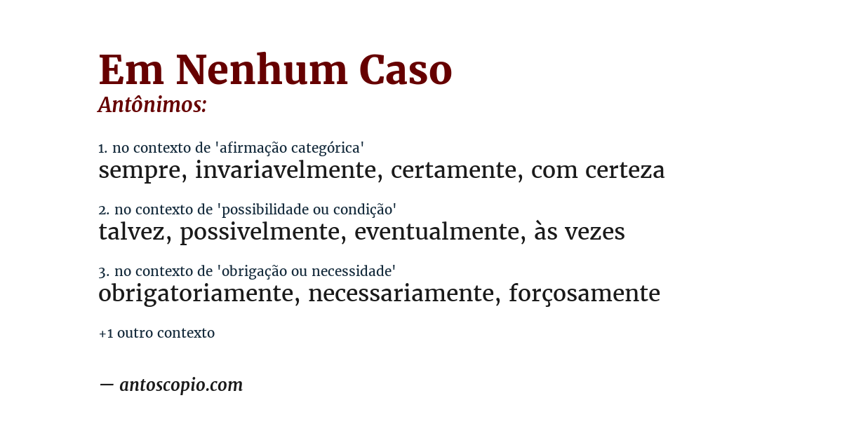 Antônimo de em nenhum caso