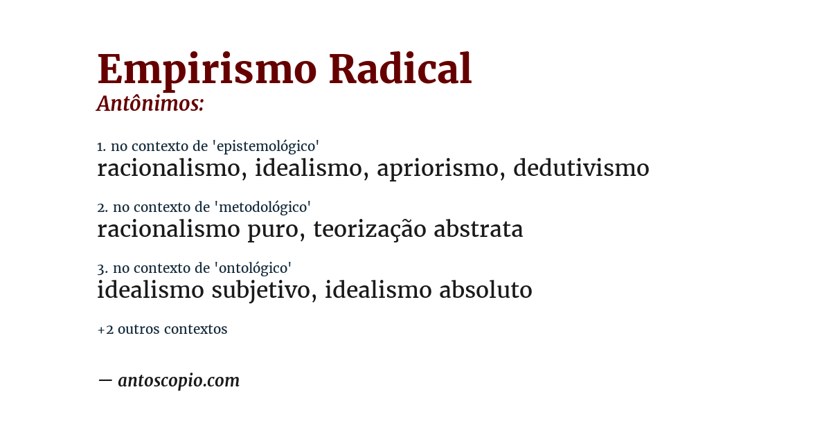 Antônimo de empirismo radical