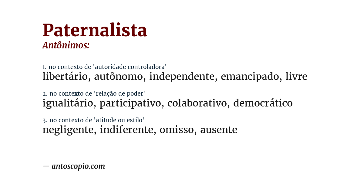 Antônimo de paternalista