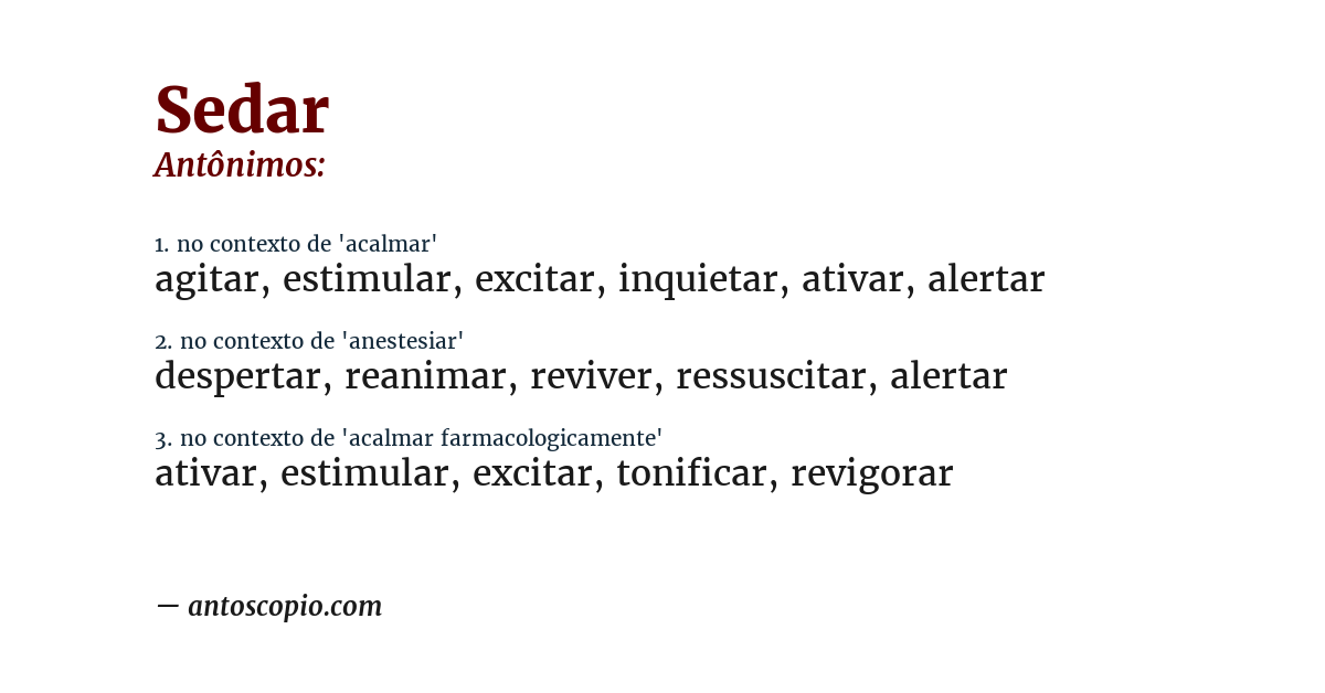 Antônimo de sedar
