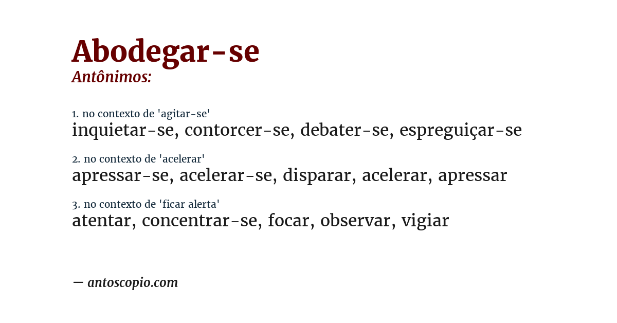 Antônimo de abodegar-se