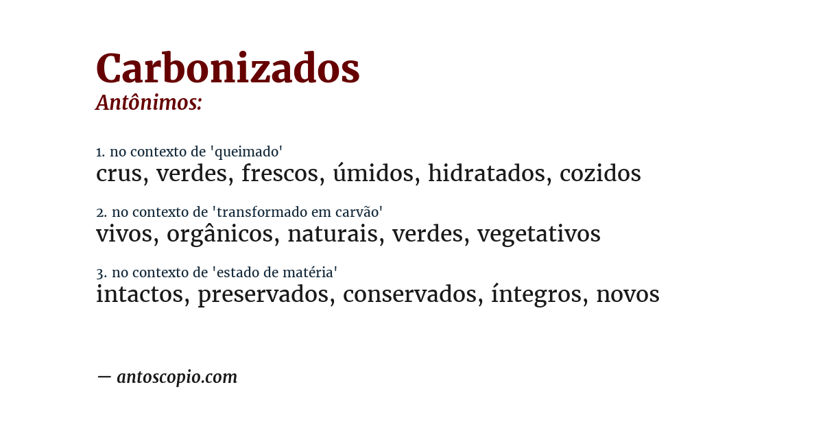 Antônimo de carbonizados