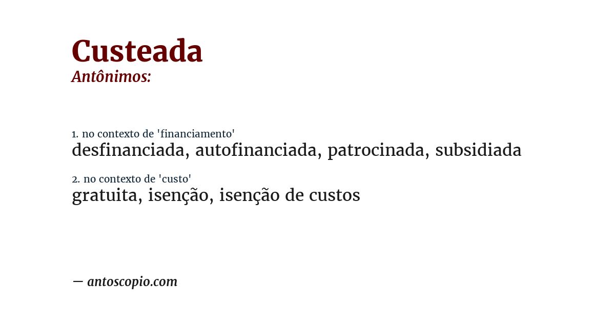 Antônimo de custeada