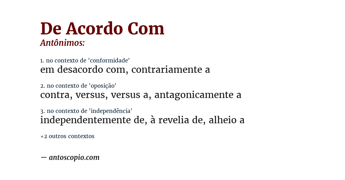 Antônimo de de acordo com