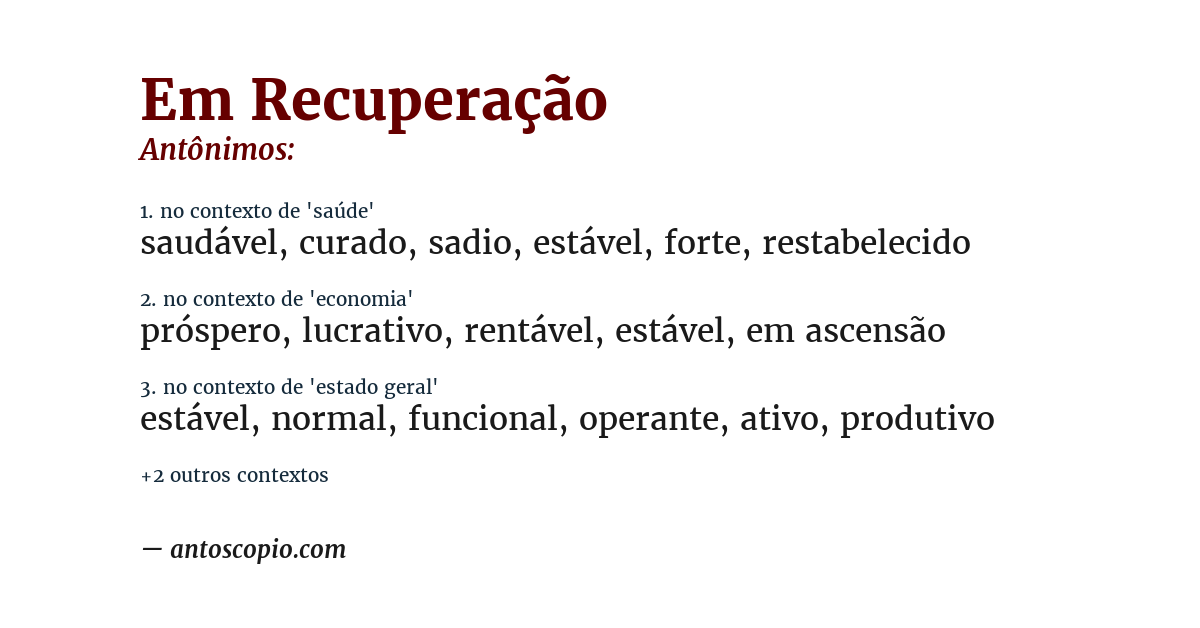 Antônimo de em recuperação