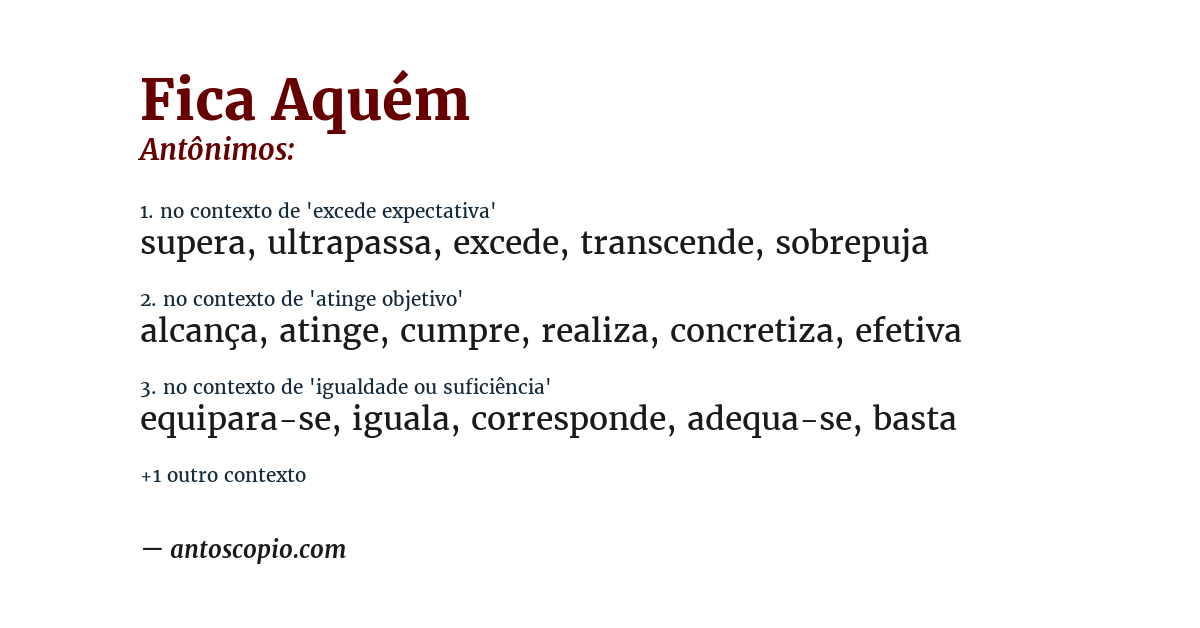 Antônimo de fica aquém