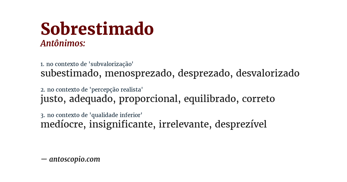 Antônimo de sobrestimado